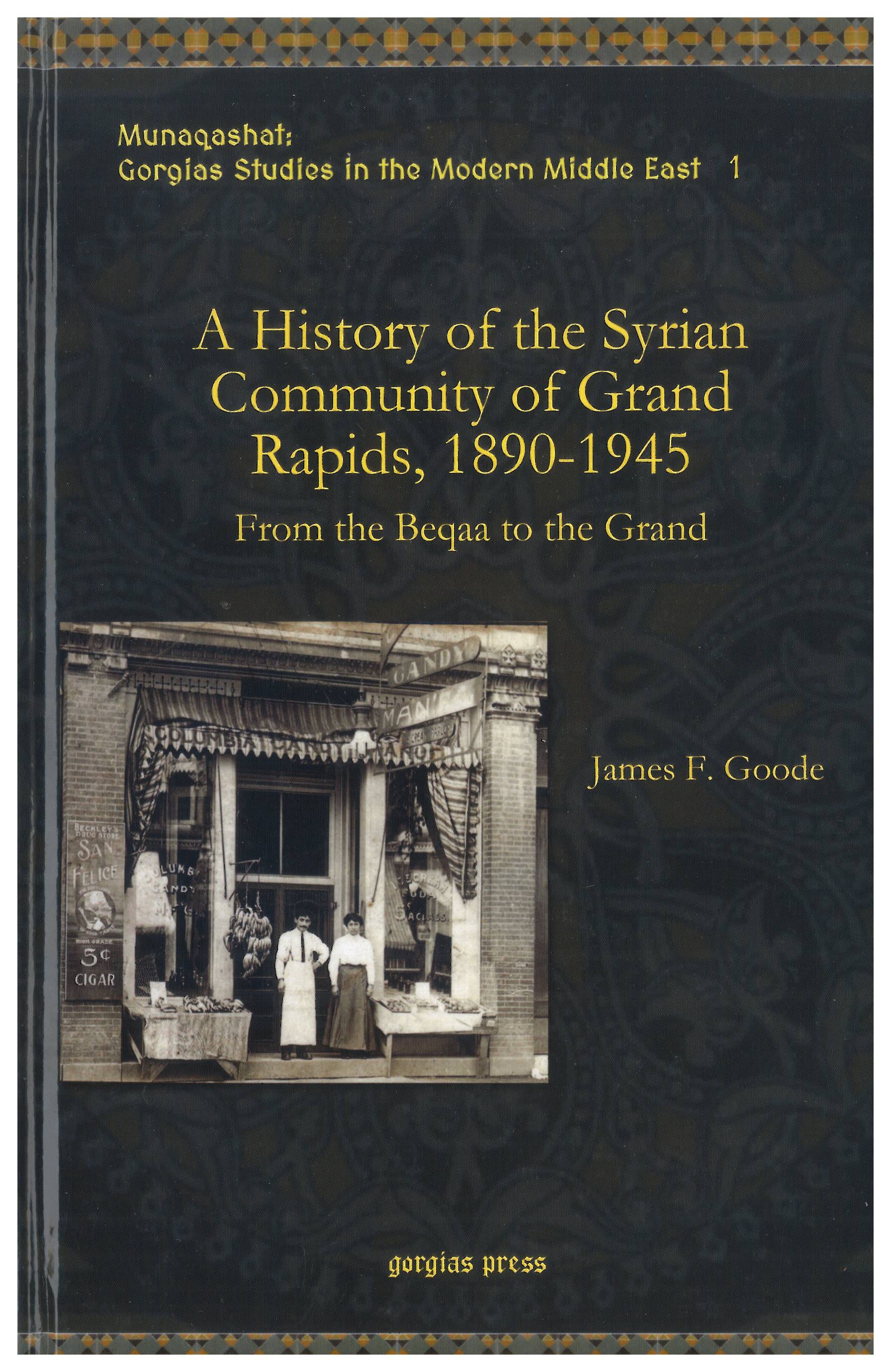 A History of the Syrian Community of Grand Rapids